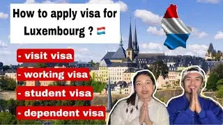 How To Apply Visa For Luxembourg ?|Explained in Full Details |Pawan Yonzan with​⁠@Maicha12345