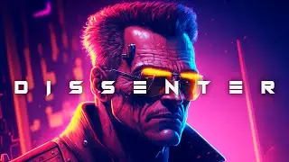 Darksynth / Cyberpunk Mix - Dissenter // Dark Synthwave Dark Industrial Electro Music