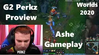 Worlds 2020 Proview G2 Perkz Ashe Gameplay POV ADC G2 vs MCX