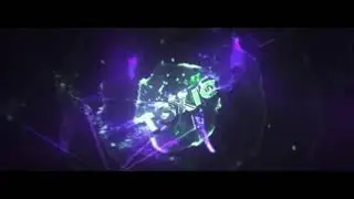 T0xicFX intro ft. Laze and Akema
