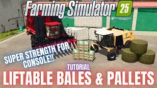 LIFTABLE BALES & PALLETS GUIDE - Farming Simulator 25