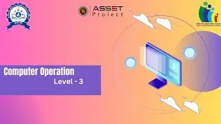 NSDA Computer Operation L3 || ASSET Project || DTTTI || Class 6