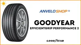 Anvelope vara GOODYEAR EFFICIENTGRIP PERFORMANCE 2 - AnveloSHOP.ro