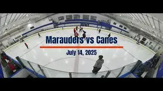 2025 07 14 Marauders vs Canes