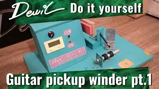 DIY guitar pickup winder build part 1