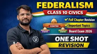 Federalism Class 10 Civics | Chapter 2 One Shot Revision 🔥 | Board Exam 2026