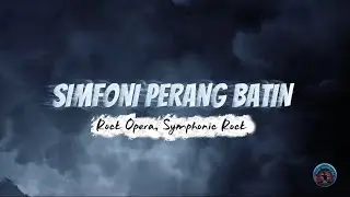 SYMPHONIC ROCK - SIMFONI PERANG BATIN || MUSIK ORKESTRA ROCK