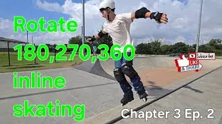 Chapter 3: Rotate 180° / 270° / 360°   Episode 2 aggressive #inlineskating