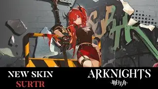 Surtr | Libert&eacute; //&Eacute;chec | New Skin | Arknights CN