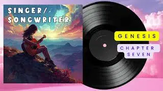 Genesis Chapter 7- The Musical Audio Bible (Singer/Songwriter)