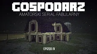 Gospodarz - Epizod IV 