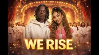 Shensea X Rema -  We Rise ft  Harlem Baptist Kids Choir (Music Video)