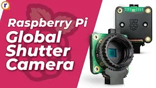 Introducing Raspberry Pi GLOBAL SHUTTER CAMERA | Robu.in |