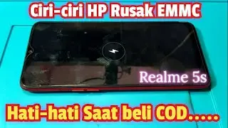 Ciri-ciri HP Rusak Emmc //Realme 5s