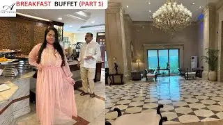 THE ASHOK | BREAKFAST BUFFET Part 1 | THE SAMAVAR