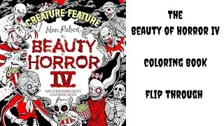 The Beauty of Horror 4 Creature Feature coloring book flip through