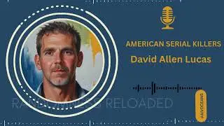 David Allen Lucas: The Chilling Throat-Slash Murders | True Crime Documentary