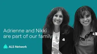 Adrienne Kentor and Nikki Kentor are a part of our family!