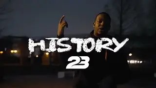 23 - History (Official Video)