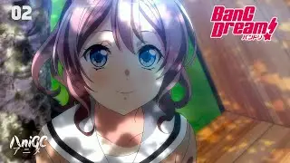 S01E02 バンドリ! BanG Dream! MULTI SUBS