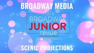 MTI's Broadway Junior Revue Pure Imagination Scenic Projections