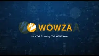 Wowza Streaming Engine: The Backbone of Mission-Critical Streaming