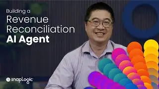 Build a Revenue Reconciliation Agent with SnapLogic | Agent Showcase