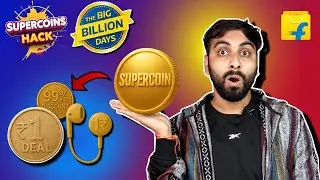 SuperCoins ₹1 Deals & Free Products In Flipkart Big Billion Days 2025 🛒