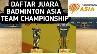 Daftar Juara Badminton Asia Team Championship ( BATC ) Sepanjang masa (2016-2022)