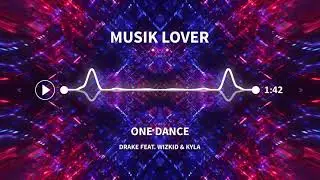One Dance [ 