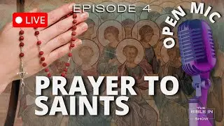 Praying to Saints: Biblical or Necromancy? Christians vs Catholics | The Bible In Context Show