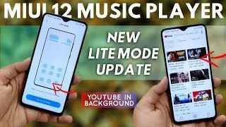 MIUI 11 Music Player Update | NEW MIUI 11 Lite Mode Update | Play Youtube Video in Background