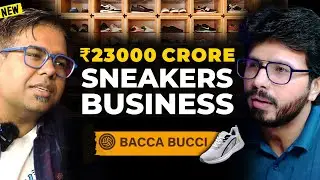 Bacca Bucci Founder on Building 300 CRORES Sneakers Brand with 0 Funding | EP57 Mad Over Growth