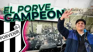 🏆AL PORVE SOLO LO SALVAN LOS QUE LO QUIEREN | EL PORVENIR CAMPEÓN PRIMERA D