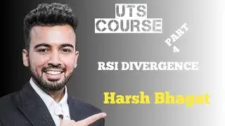 Harsh Bhagat Rsi Divergence in Hindi । Rsi Divergence । UTS COURSE 