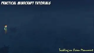How to defeat an ocean monument in Minecraft 1.8 [Nerfed in 1.9] - Tutorial E11