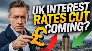 UK Interest Rates Update 🇬🇧 Cut Coming Soon? What It Means for You