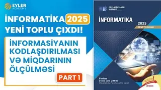 DİM 2025 Test toplusu İnformatika/İnformasiyanın kodlaşdırılması və miqdarının ölçülməsi. Part-1