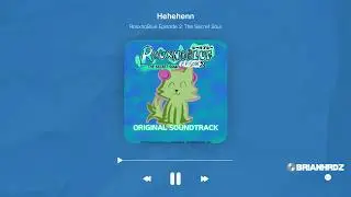 Hehehenn | RouxnoBlue Episode 2 The Secret Soul OST [Official Audio]