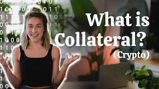 What is Collateral? Crypto