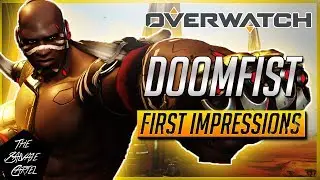 DOOMFIST FIRST IMPRESSIONS! (OVERWATCH)