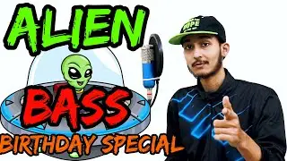 Alien Bass Beatbox ! Aliens Are Coming ! Birthday Special