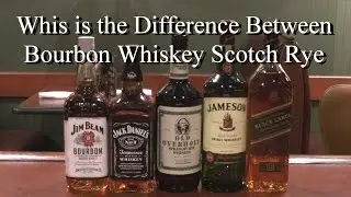 What is the Difference Between Bourbon Whiskey Rye and Scotch