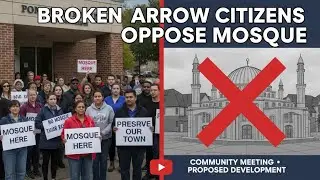 Broken Arrow Citizens Meet to Oppose Proposed Mosque Development