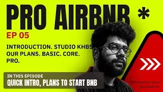 Episode 5 - Introduction. Studio KHBS. Our Plans. Basic. Core. Pro.