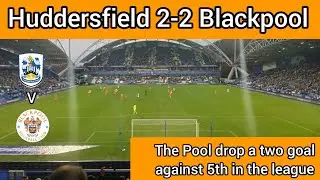 Blackpool draw with Huddersfield Town as the Pool drop a two goal lead|Poor referring decisions|vlog