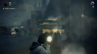 GET PAST THE TRACKTOR & FIND A VEHICLE! ALAN WAKE REMASTERED GAMEPLAY