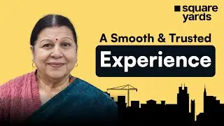 Square Yards Review | Retired KV Teacher Shares Her Commercial Investment Experience
