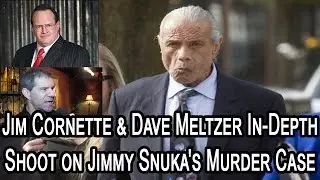 Jim Cornette & Dave Meltzer In Depth Shoot on Jimmy Snuka's Murder Case