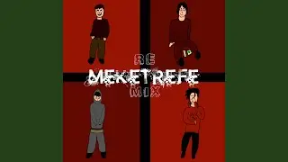 Meketrefe (Remix)